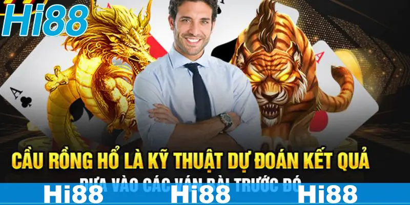 Cách soi cầu Rồng Hổ – Mẹo chơi bất bại cùng Hi8823 1 Bản chất của soi cầu Rồng Hổ trong cá cược